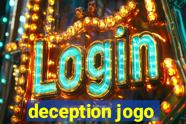 deception jogo